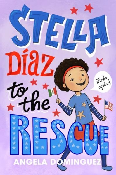 Cover for Angela Dominguez · Stella Diaz to the Rescue - Stella Diaz (Pocketbok) (2023)