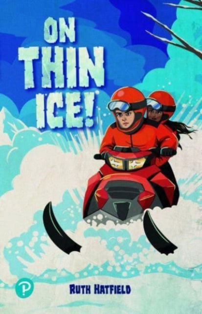 Rapid Plus Stages 10-12 11.4 On Thin Ice! - Rapid Plus - Ruth Hatfield - Livros - Pearson Education Limited - 9781292462479 - 13 de setembro de 2023