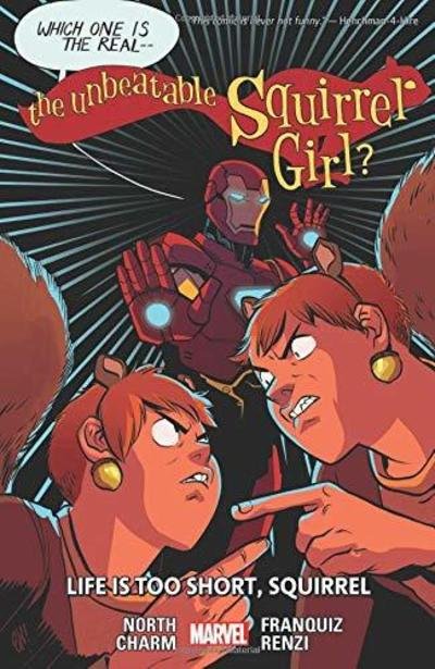 Cover for Ryan North · The Unbeatable Squirrel Girl Vol. 10: Life is Too Short (Pocketbok) (2019)