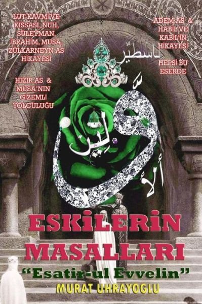 Cover for Murat Uhrayoglu · Eskilerin Masallar (Paperback Bog) [Turkish edition] (2013)