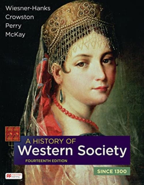 Cover for Merry E Wiesner-Hanks · A History of Western Society Since 1300 (Paperback Book) [14th edition] (2022)