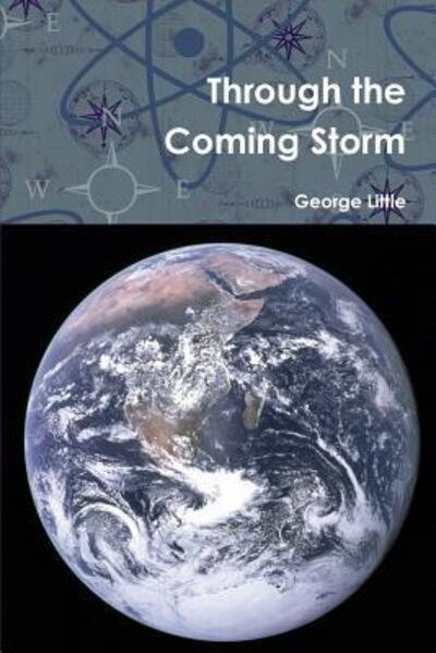 Cover for George Little · Through the Coming Storm (Paperback Bog) (2012)