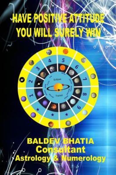 Cover for Baldev Bhatia · Have Positive Attitude (Paperback Book) (2017)