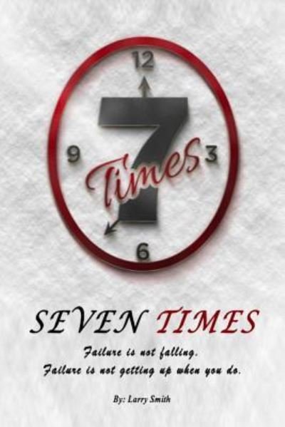 Cover for Larry Smith · Seven Times (Paperback Book) (2018)