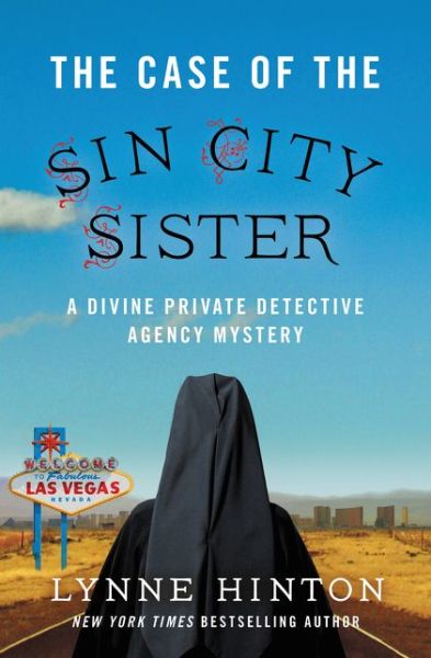 Cover for Lynne Hinton · The Case of the Sin City Sister - a Divine Private Detective Agency Mystery (Paperback Book) (2015)