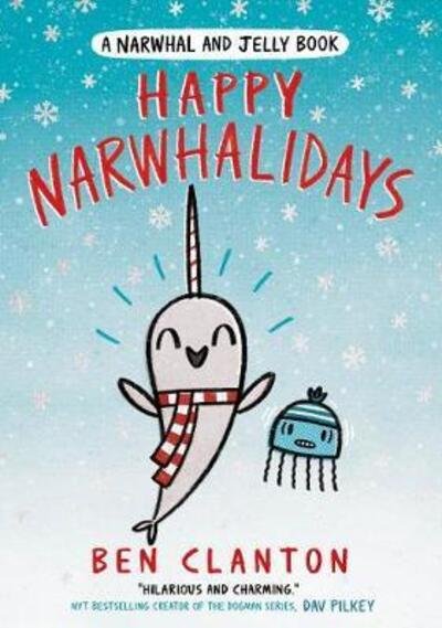 Cover for Ben Clanton · Happy Narwhalidays - Narwhal and Jelly (Pocketbok) (2020)