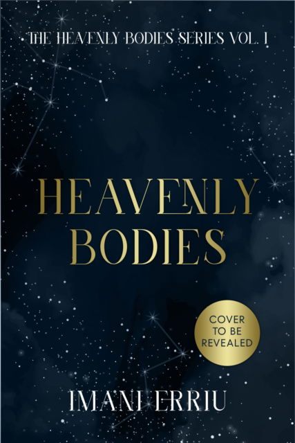 Cover for Imani Erriu · Heavenly Bodies - Heavenly Bodies (Paperback Book) (2025)