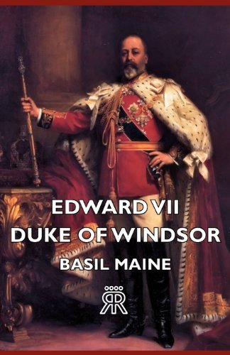 Cover for Basil Maine · Edward Vii - Duke of Windsor (Paperback Book) (2006)