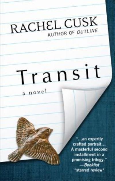 Transit - Rachel Cusk - Bøker - Thorndike Press - 9781410499479 - 3. mai 2017