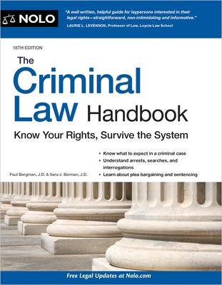 The Criminal Law Handbook - Paul Bergman - Books - NOLO - 9781413331479 - January 30, 2024