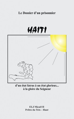 Cover for Elj Micael II · Le Dossier D'un Prisonnier: Haiti (Taschenbuch) [French edition] (2011)