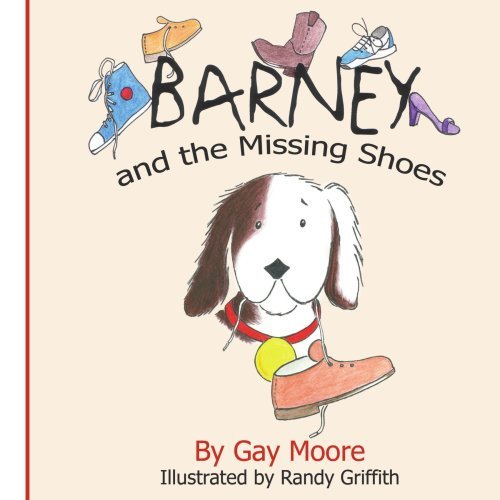 Cover for Gay Moore · Barney and the Missing Shoes (Paperback Book) (2006)