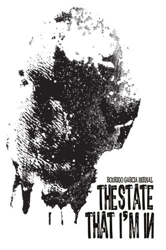 Cover for Rodrigo Garcia · The State That I'm in (Paperback Book) (2006)