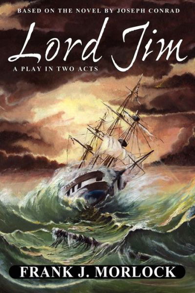 Cover for Joseph Conrad · Lord Jim: a Play in Two Acts (Paperback Book) (2012)