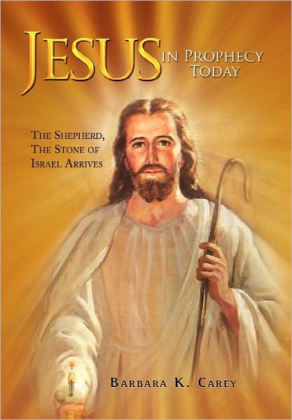Cover for Barbara K Carey · Jesus in Prophecy Today (Paperback Book) (2010)