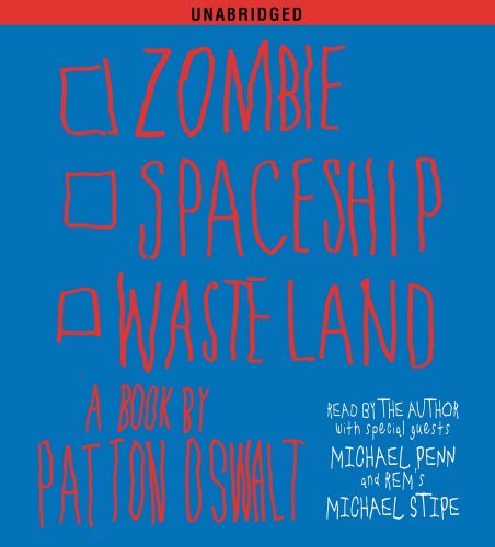 Cover for Patton Oswalt · Zombie Spaceship Wasteland: a Book by Patton Oswalt (Audiobook (CD)) [Unabridged edition] (2011)