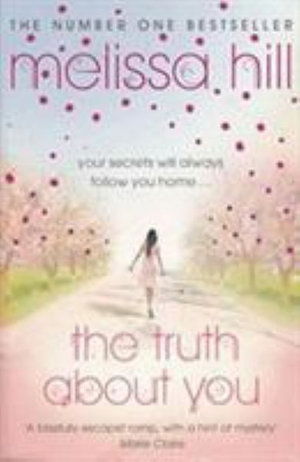 Cover for Melissa Hill · Truth About You (Paperback Book) (2016)