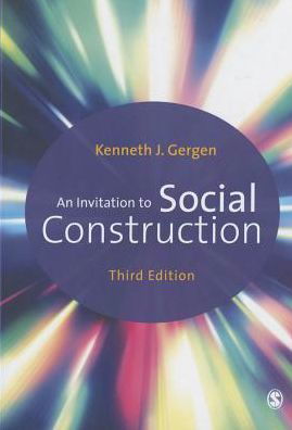 Cover for Kenneth J. Gergen · An Invitation to Social Construction (Hardcover Book) [3 Revised edition] (2015)