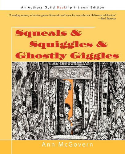 Cover for Ann Mcgovern · Squeals &amp; Squiggles &amp; Ghostly Giggles (Taschenbuch) (2011)