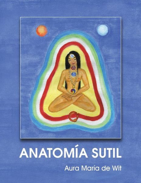 Cover for Aura Maria De Wit · Anatomia Sutil (Taschenbuch) (2013)