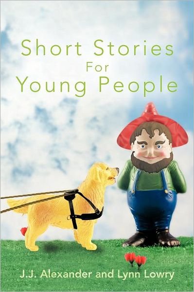Cover for J J Alexander · Short Stories for Young People (Taschenbuch) (2011)