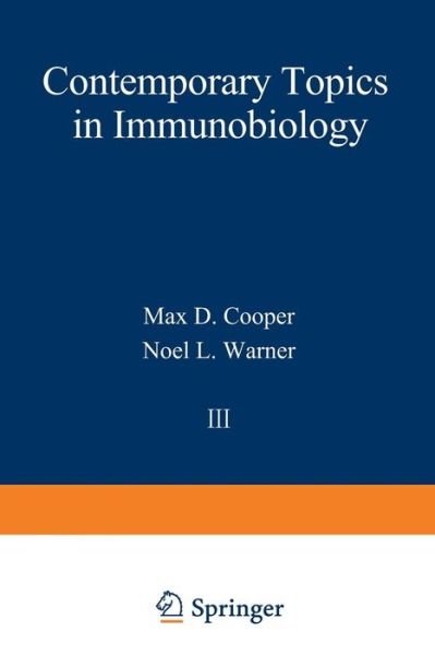 Cover for Max Cooper · Contemporary Topics in Immunobiology: Volume 3 (Paperback Bog) [Softcover reprint of the original 1st ed. 1974 edition] (2012)