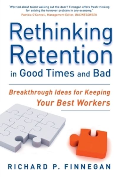 Cover for Richard P Finnegan · Rethinking Retention in Good Times and Bad (Paperback Book) (2017)