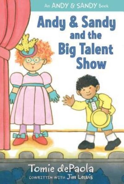 Cover for Tomie dePaola · Andy &amp; Sandy and the big talent show (Buch) [First edition. edition] (2017)