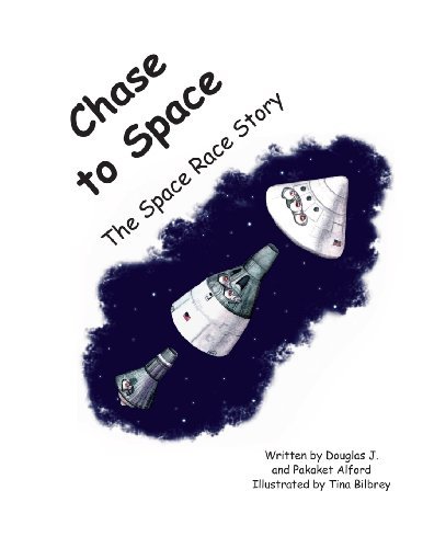 Cover for Ms Pakaket Alford · Chase to Space: - a Space Race Story (Paperback Bog) (2013)