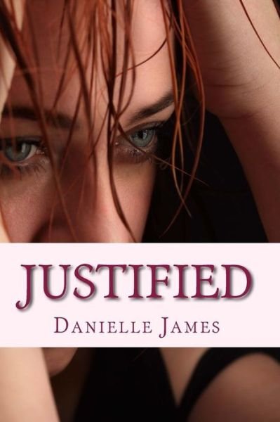 Cover for Danielle James · Justified (Taschenbuch) (2013)