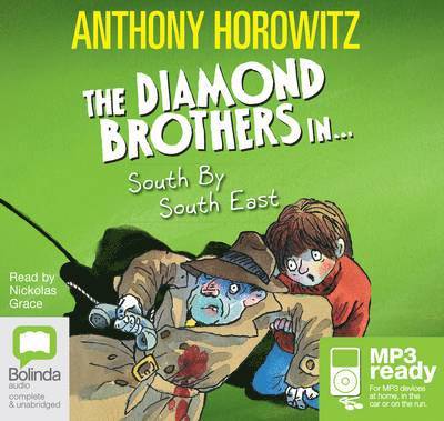 Cover for Anthony Horowitz · South by South East - Diamond Brothers (Audiobook (MP3)) [Unabridged edition] (2014)