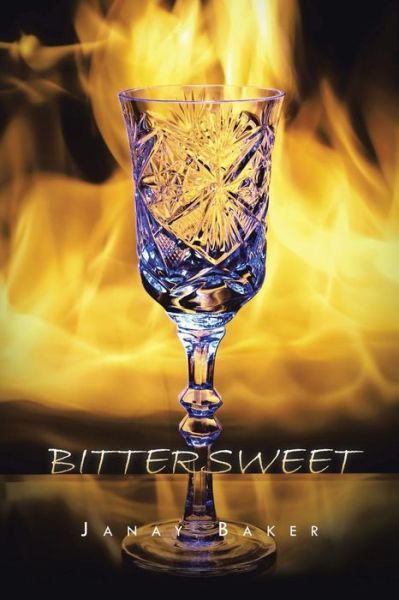 Cover for Janay Baker · Bittersweet (Paperback Book) (2014)