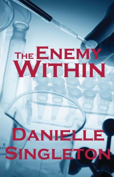 Cover for Danielle Singleton · The Enemy Within (Joseph #2) (Paperback Book) (2013)