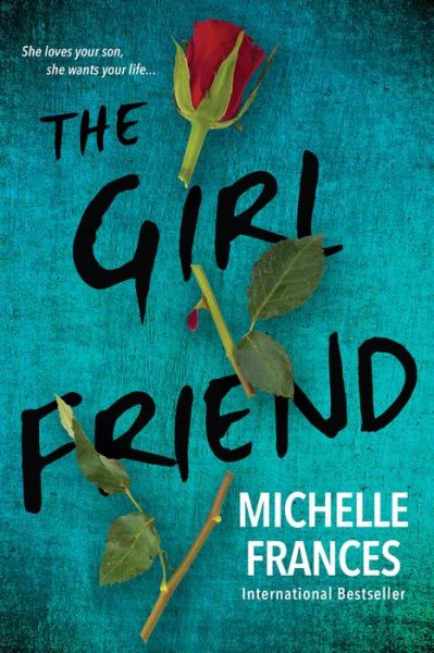 Cover for Michelle Frances · The Girlfriend (Paperback Book) (2018)