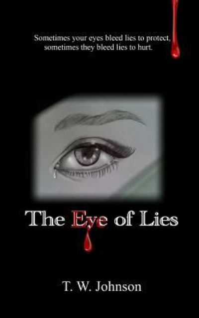 Cover for T Wharton Johnson · The Eye of Lies (Taschenbuch) (2014)