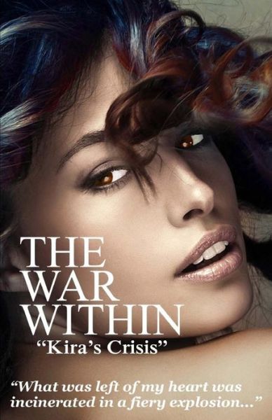 Cover for Tye Shirelle · The War Within: (Paperback Book) (2014)