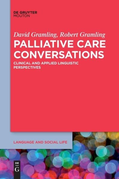 Cover for David Gramling · Palliative Care Conversations (Taschenbuch) (2020)