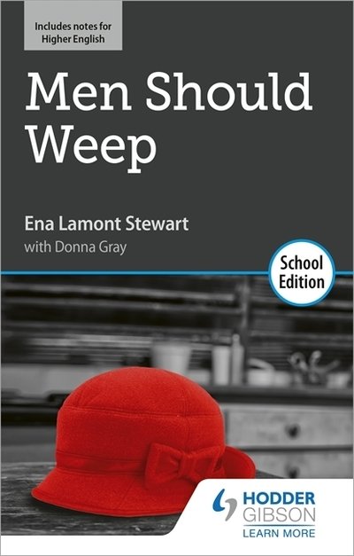 Cover for Ena Lamont Stewart · Men Should Weep by Ena Lamont Stewart: School Edition (Pocketbok) (2020)
