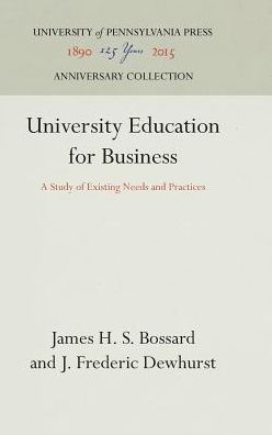 Cover for James H. S. Bossard · University Education for Business (Hardcover Book) (1931)