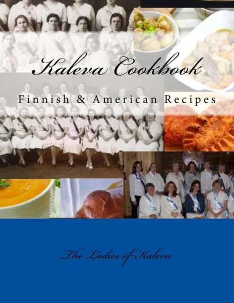 Cover for Ladies of Kaleva · Kaleva Cookbook (Taschenbuch) (2015)