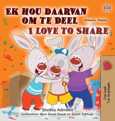 Cover for Shelley Admont · I Love to Share (Afrikaans English Bilingual Book for Kids) (Hardcover bog) (2022)