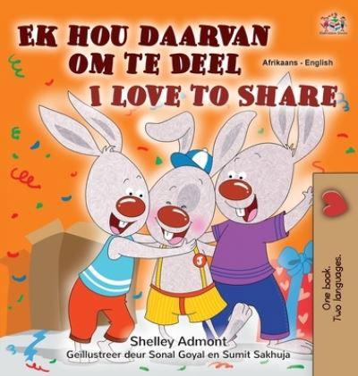 Cover for Shelley Admont · I Love to Share (Afrikaans English Bilingual Book for Kids) (Gebundenes Buch) (2022)