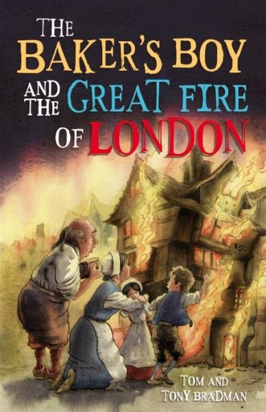 Cover for Tom Bradman · Short Histories: The Baker's Boy and the Great Fire of London - Short Histories (Paperback Book) (2017)