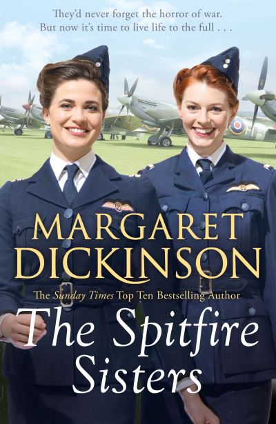 The Spitfire Sisters - The Maitland Trilogy - Margaret Dickinson - Książki - Pan Macmillan - 9781529018479 - 6 lutego 2020