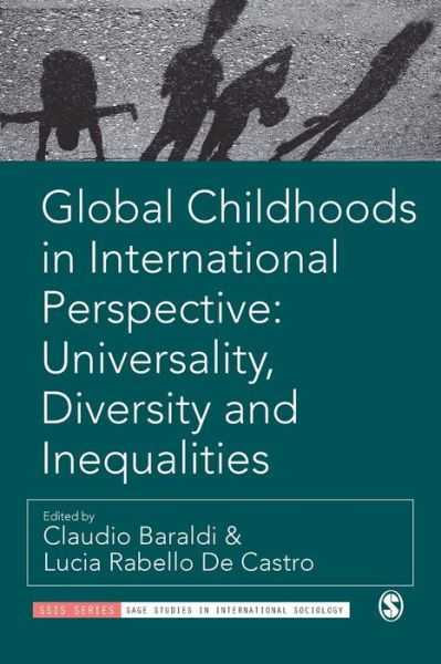 Cover for Claudio Baraldi · Global Childhoods in International Perspective: Universality, Diversity and Inequalities - Sage Studies in International Sociology (Paperback Book) (2020)