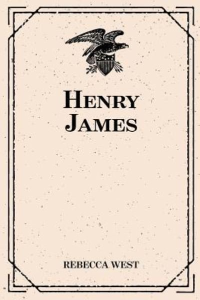 Cover for Rebecca West · Henry James (Paperback Book) (2016)