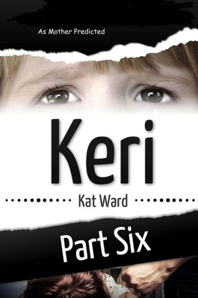 Cover for Kat Ward · Keri Volume 6 (Taschenbuch) (2016)