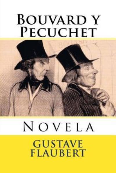 Cover for Abel Dubois · Bouvard y Pecuchet (Paperback Book) (2016)