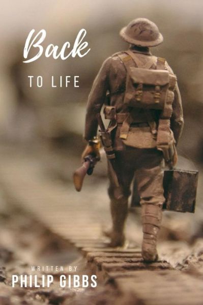 Cover for Philip Gibbs · Back to Life (Paperback Bog) (2018)