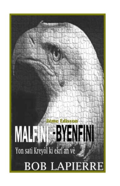 Cover for Bob Lapierre · Malfini-Byenfini (Paperback Book) (2016)